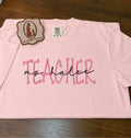 Teacher Name Tee